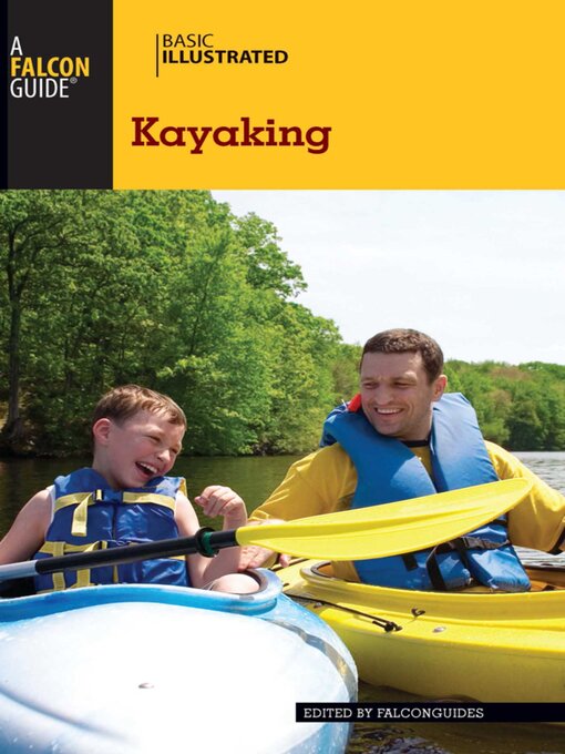 Title details for Basic Illustrated Kayaking by FalconGuides - Available